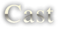 Cast